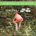 Taller Mauna x Al Rato